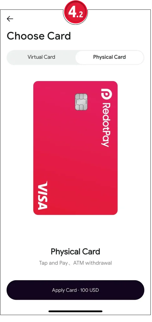 Step 4.2 for RedotPay 2025: Selecting and applying for a Physical RedotPay card, costing 100 USD.