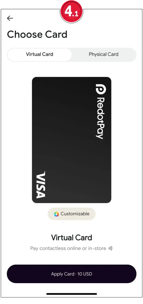 Step 4.1 for RedotPay 2025: Selecting and applying for a Virtual RedotPay card, costing 10 USD.